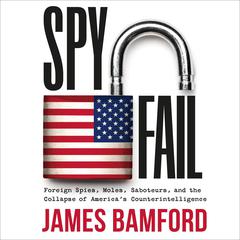 Spyfail by James Bamford audiobook