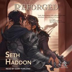 Reforged by Seth Haddon audiobook