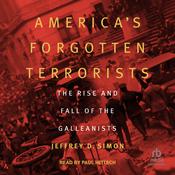 America's Forgotten Terrorists by  Jeffrey D. Simon audiobook