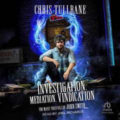 Investigation, Mediation, Vindication by Chris Tullbane audiobook