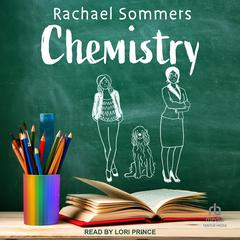 Chemistry by Rachael Sommers audiobook