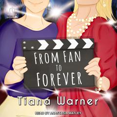 From Fan To Forever by Tiana Warner audiobook