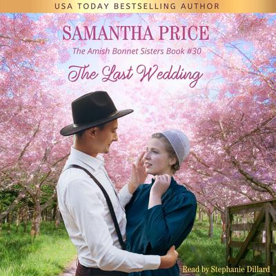 The Last Wedding by Samantha Price audiobook