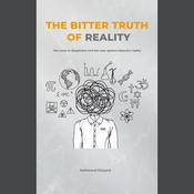 The Bitter Truth of Reality by  Mahmoud Elsayed audiobook