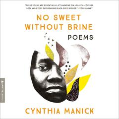 No Sweet Without Brine by Cynthia Manick audiobook