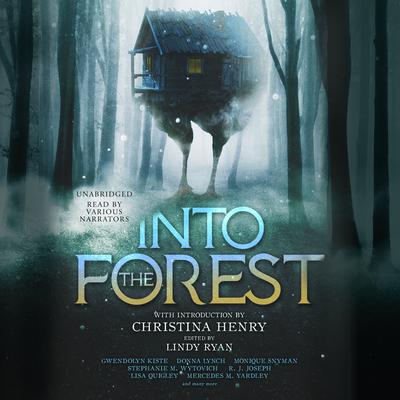 Into the Forest by various authors audiobook