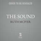 The Sound by  Ruth McIver audiobook