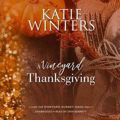 A Vineyard Thanksgiving by Katie Winters audiobook