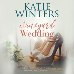 A Vineyard Wedding by Katie Winters audiobook