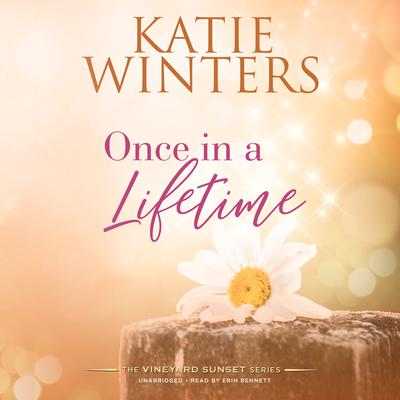 Once in a Lifetime by Katie Winters audiobook