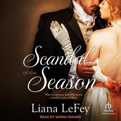 Scandal of the Season by Liana LeFey audiobook