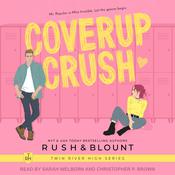 Coverup Crush by  Kelly Anne Blount audiobook