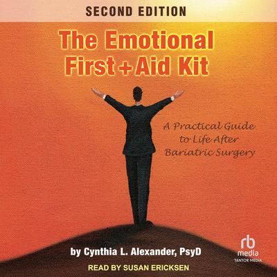 The Emotional First Aid Kit by Cynthia L. Alexander audiobook