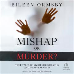 Mishap or Murder? by Eileen Ormsby audiobook