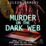 Murder on the Dark Web by  Eileen Ormsby audiobook