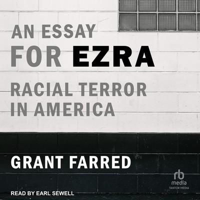 An Essay for Ezra by Grant Farred audiobook