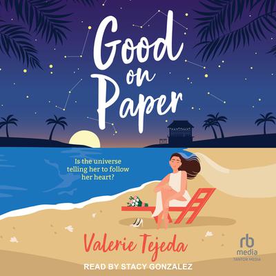 Good on Paper by Valerie Tejeda audiobook