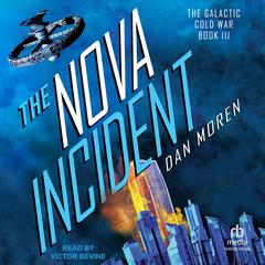 The Nova Incident by Dan Moren audiobook