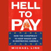 Hell to Pay by  Michael Lind audiobook