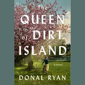The Queen of Dirt Island by  Donal Ryan audiobook