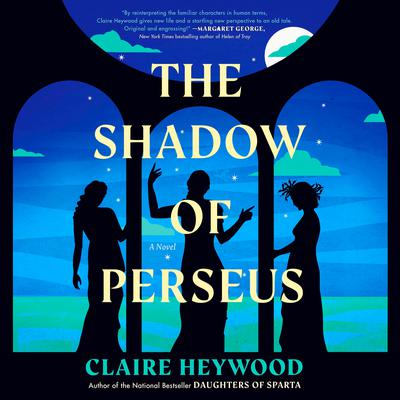 The Shadow of Perseus by Claire Heywood audiobook