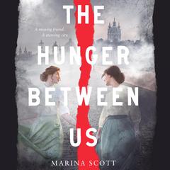 The Hunger Between Us by Marina Scott audiobook