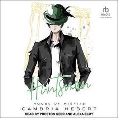 Huntsman by Cambria Hebert audiobook
