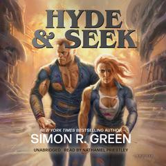 Hyde & Seek by Simon R. Green audiobook