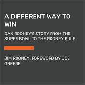 A Different Way to Win by  Jim Rooney audiobook