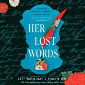 Her Lost Words by  Stephanie Marie Thornton audiobook