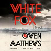 White Fox by  Owen Matthews audiobook