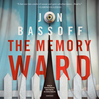 The Memory Ward by Jon Bassoff audiobook