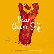 Dear Queer Self by  Jonathan Alexander audiobook