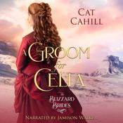 A Groom For Celia by  Cat Cahill audiobook
