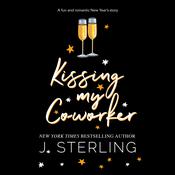 Kissing My Co-worker by  J. Sterling audiobook
