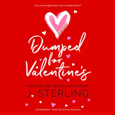 Dumped for Valentine’s by J. Sterling audiobook