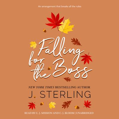 Falling for the Boss by J. Sterling audiobook