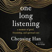 one long listening by  Chenxing Han audiobook