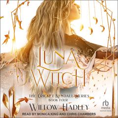 Luna Witch by Willow Hadley audiobook