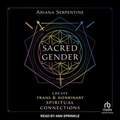 Sacred Gender by Ariana Serpentine audiobook