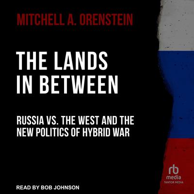 The Lands in Between by Mitchell A. Orenstein audiobook