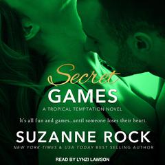 Secret Games by Suzanne Rock audiobook
