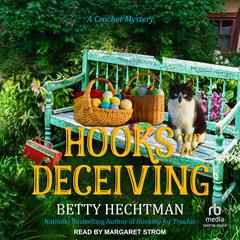 Hooks Can Be Deceiving by Betty Hechtman audiobook