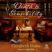 Death & Sensibility by  Elizabeth Blake audiobook