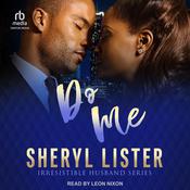 Do Me by  Sheryl Lister audiobook