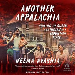 Another Appalachia by Neema Avashia audiobook