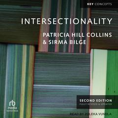 Intersectionality, 2nd Edition by Patricia Hill Collins audiobook