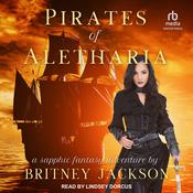 Pirates of Aletharia by  Britney Jackson audiobook