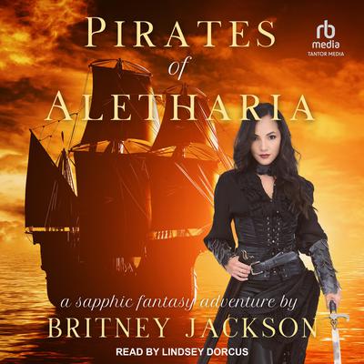 Pirates of Aletharia by Britney Jackson audiobook
