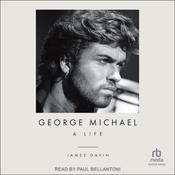 George Michael by  James Gavin audiobook